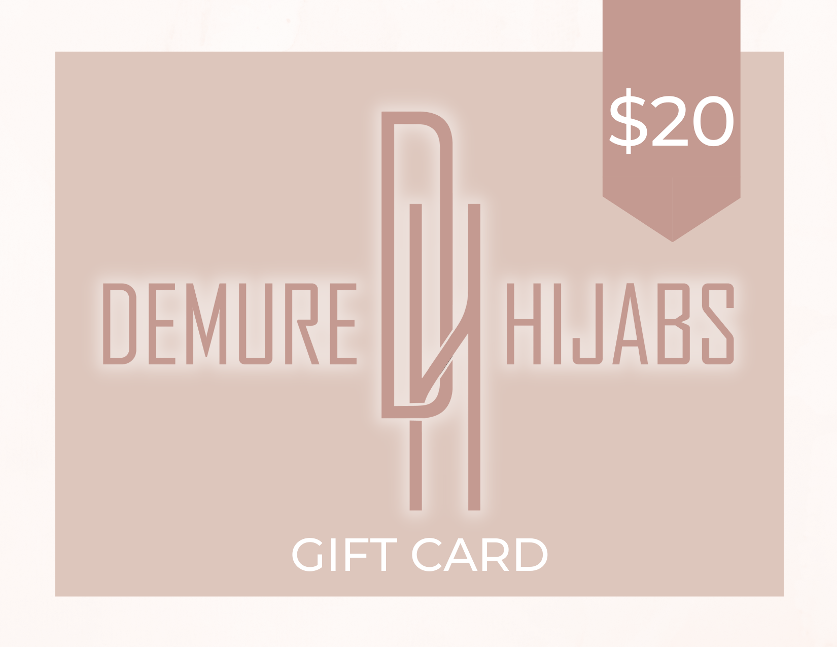 DEMURE HIJABS GIFT CARD $20