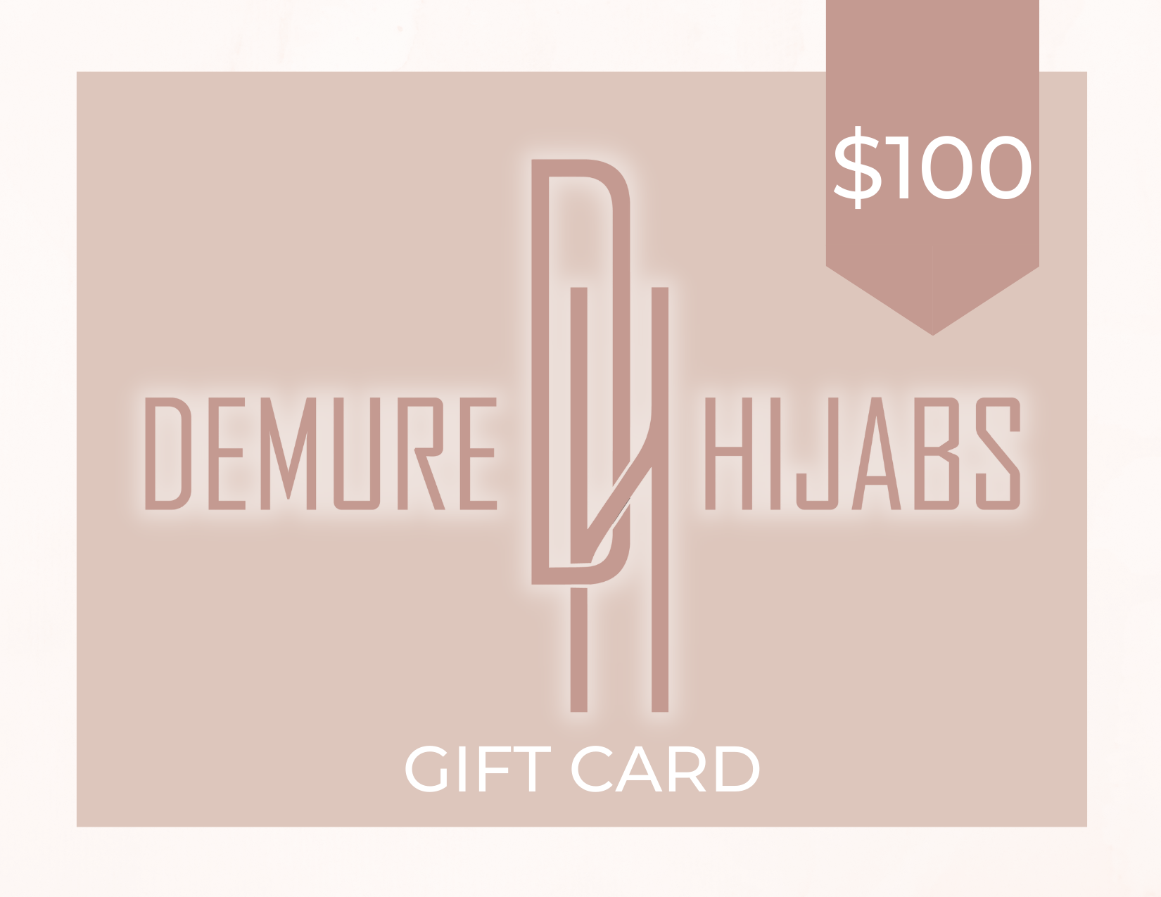 DEMURE HIJABS GIFT CARD $100